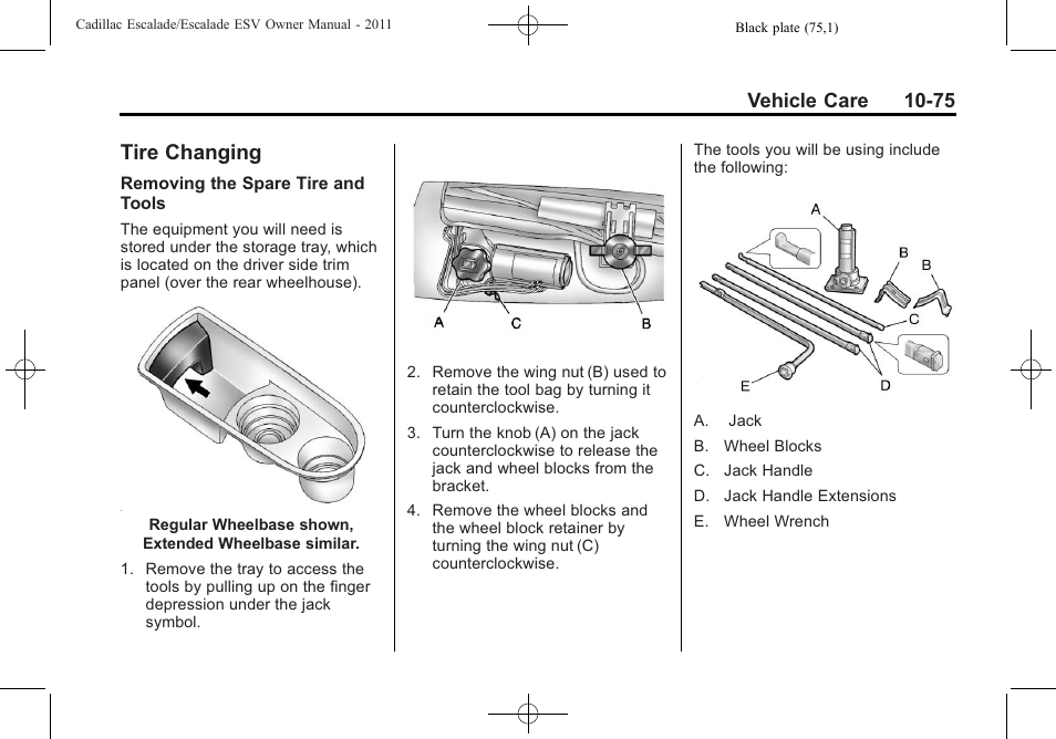 Tire changing, Tire changing -75, Vehicle care 10-75 | Cadillac 2011 Escalade ESV User Manual | Page 479 / 558