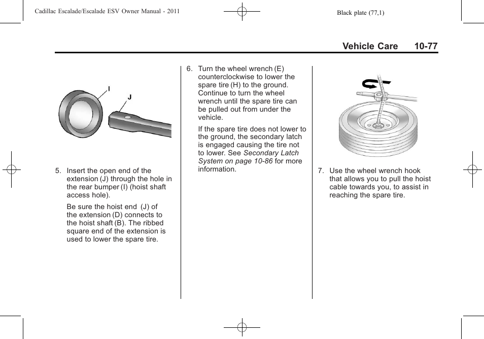 Vehicle care 10-77 | Cadillac 2011 Escalade ESV User Manual | Page 481 / 558