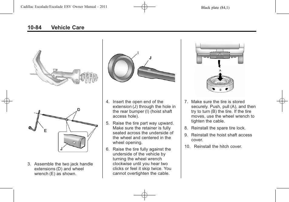 84 vehicle care | Cadillac 2011 Escalade ESV User Manual | Page 488 / 558