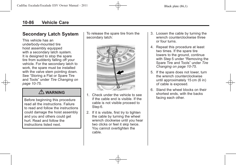 Secondary latch system, Secondary latch system -86 | Cadillac 2011 Escalade ESV User Manual | Page 490 / 558