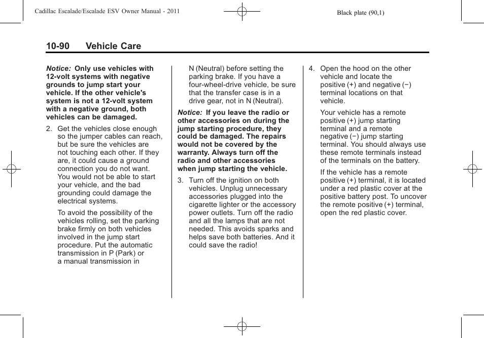 90 vehicle care | Cadillac 2011 Escalade ESV User Manual | Page 494 / 558