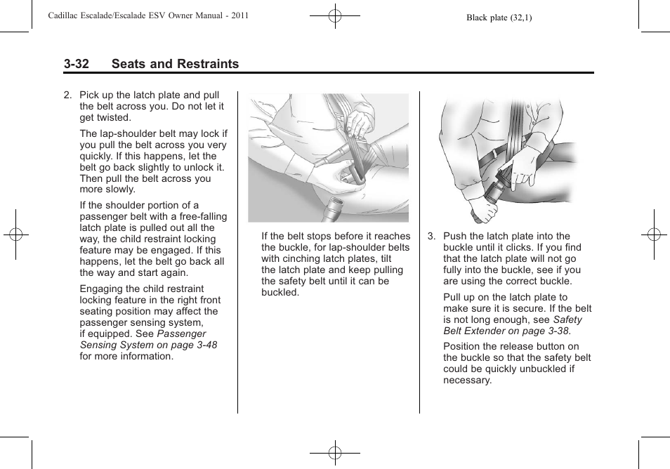 32 seats and restraints | Cadillac 2011 Escalade ESV User Manual | Page 88 / 558