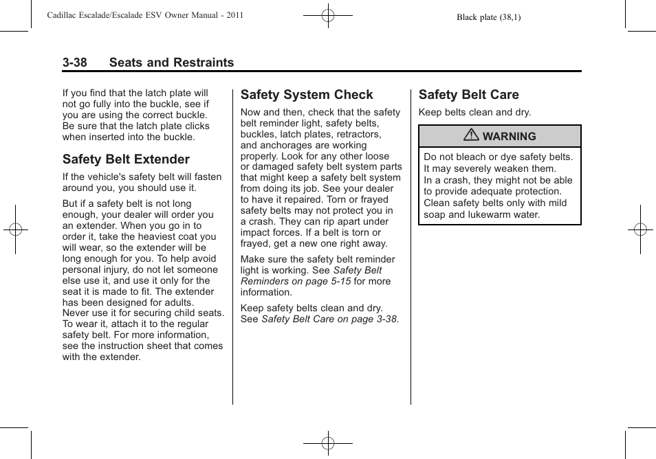 Safety belt extender, Safety system check, Safety belt care | Cadillac 2011 Escalade ESV User Manual | Page 94 / 558