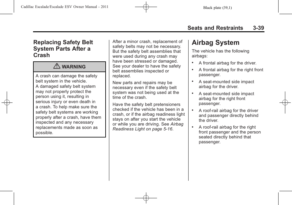 Replacing safety belt system parts after a crash, Airbag system, Airbag system -39 | Phone, Replacing safety belt system, Parts after a crash -39, Seats and restraints 3-39 | Cadillac 2011 Escalade ESV User Manual | Page 95 / 558