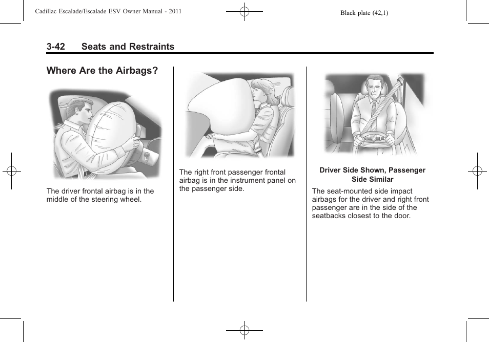 Where are the airbags, Where are the airbags? -42 | Cadillac 2011 Escalade ESV User Manual | Page 98 / 558