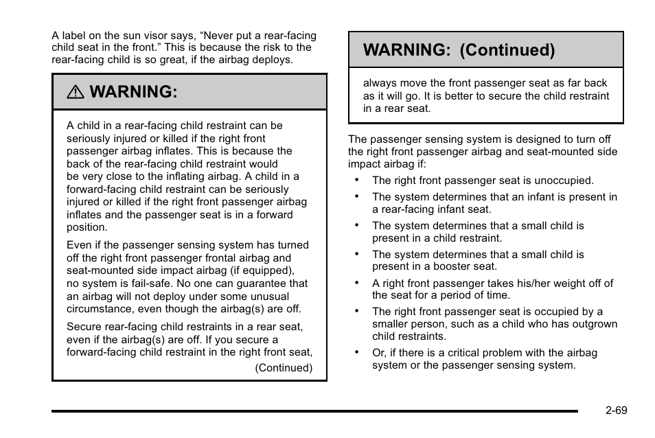 Warning, Warning: (continued) | Cadillac 2010 DTS User Manual | Page 101 / 486