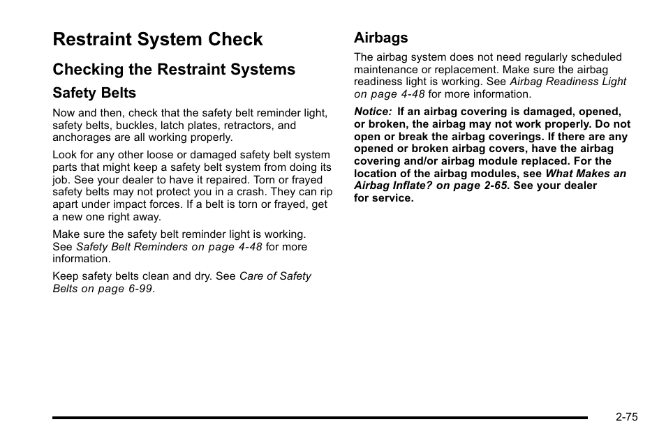 Restraint system check, Checking the restraint systems, Restraint system check -75 | Audio, Checking the restraint systems -75 | Cadillac 2010 DTS User Manual | Page 107 / 486