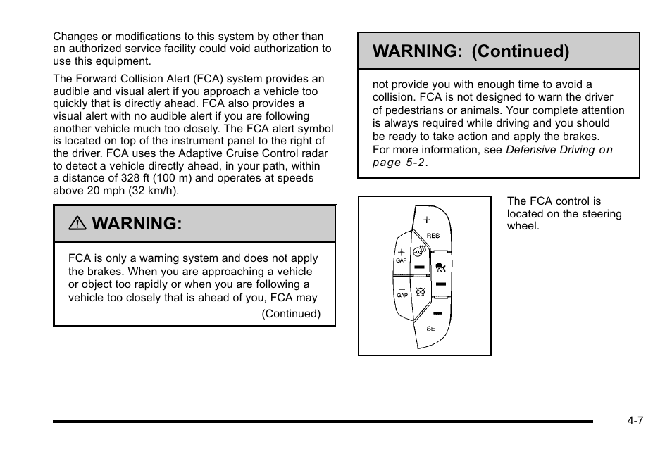 Warning, Warning: (continued) | Cadillac 2010 DTS User Manual | Page 173 / 486