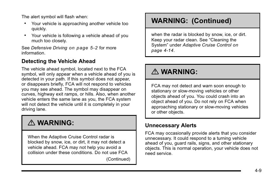 Warning, Warning: (continued) | Cadillac 2010 DTS User Manual | Page 175 / 486