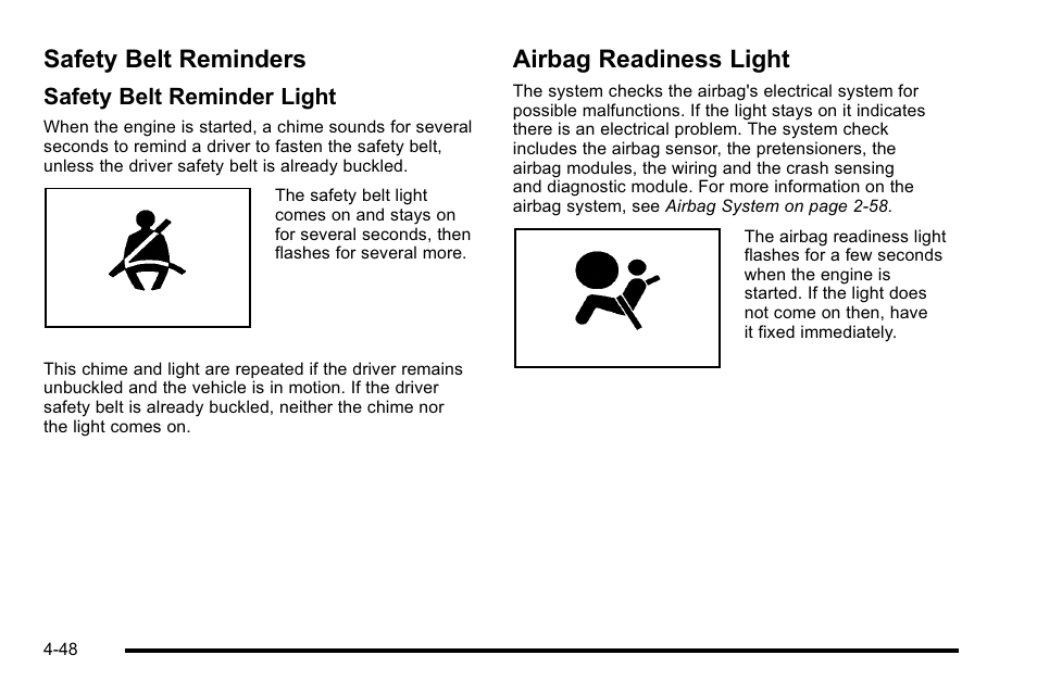 Safety belt reminders, Airbag readiness light, Safety belt reminder light | Cadillac 2010 DTS User Manual | Page 214 / 486