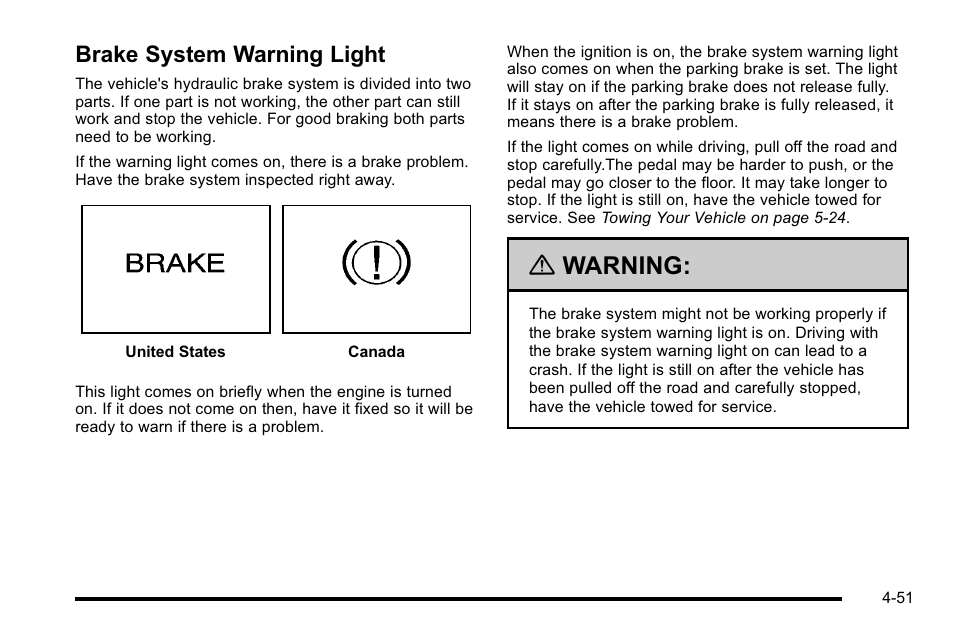 Brake system warning light, Brake system warning light -51, Warning | Cadillac 2010 DTS User Manual | Page 217 / 486