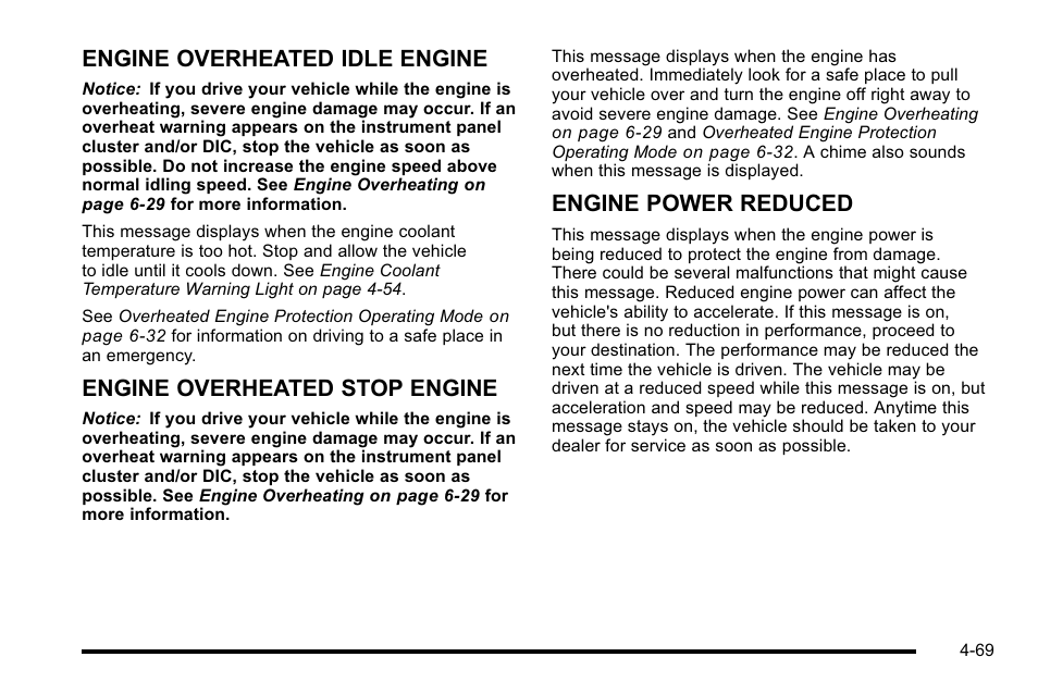 Engine overheated idle engine, Engine overheated stop engine, Engine power reduced | Cadillac 2010 DTS User Manual | Page 235 / 486