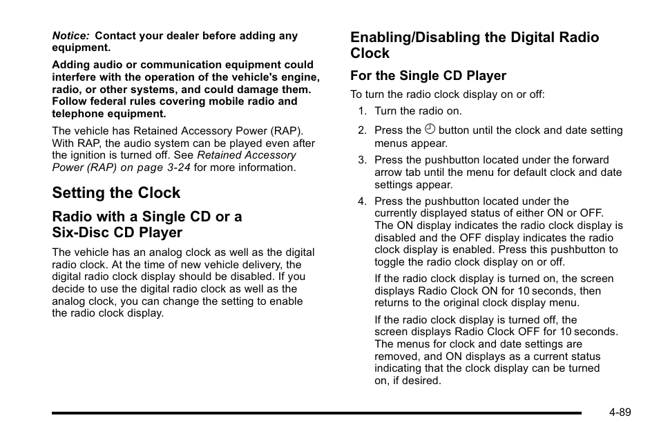 Setting the clock, Setting the clock -89, Radio with a single cd or a six-disc cd player | Enabling/disabling the digital radio clock | Cadillac 2010 DTS User Manual | Page 255 / 486