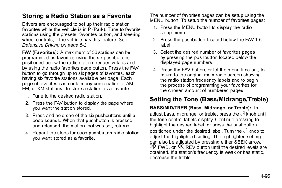 Storing a radio station as a favorite, Setting the tone (bass/midrange/treble) | Cadillac 2010 DTS User Manual | Page 261 / 486