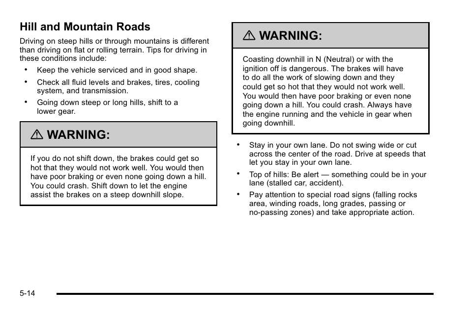 Hill and mountain roads, Hill and mountain roads -14, Warning | Cadillac 2010 DTS User Manual | Page 302 / 486