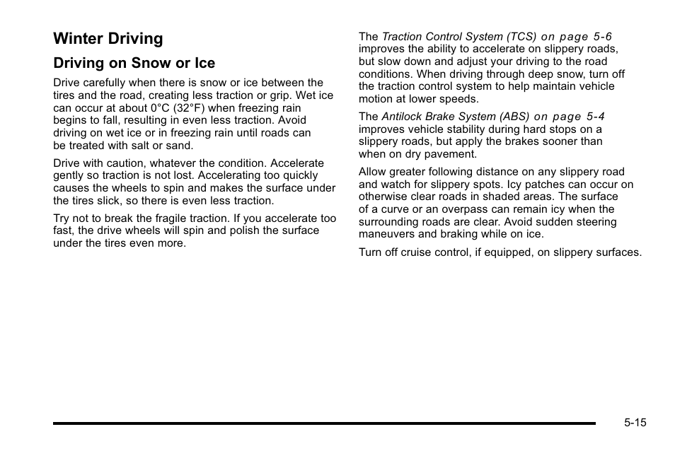 Winter driving, Winter driving -15, Driving on snow or ice | Cadillac 2010 DTS User Manual | Page 303 / 486