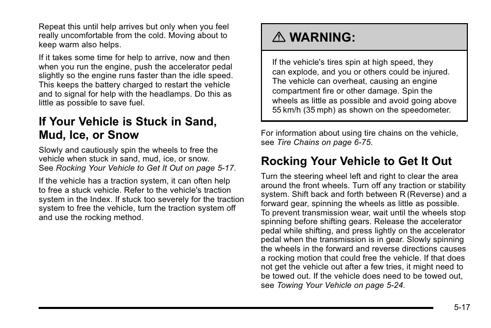Rocking your vehicle to get it out, If your vehicle is stuck in sand, mud, ice, Or snow -17 | Rocking your vehicle to get it out -17, Warning | Cadillac 2010 DTS User Manual | Page 305 / 486