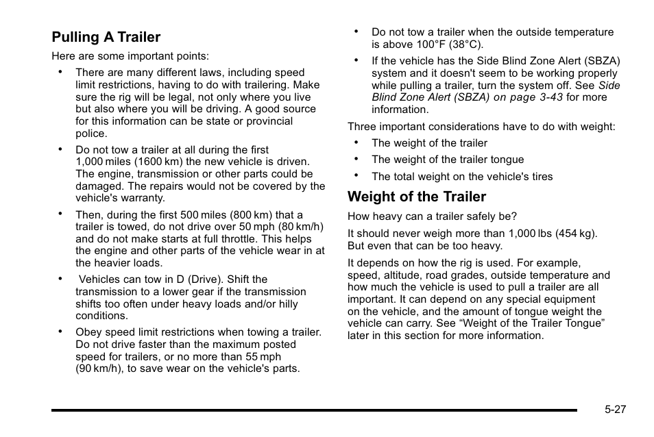 Pulling a trailer, Weight of the trailer | Cadillac 2010 DTS User Manual | Page 315 / 486