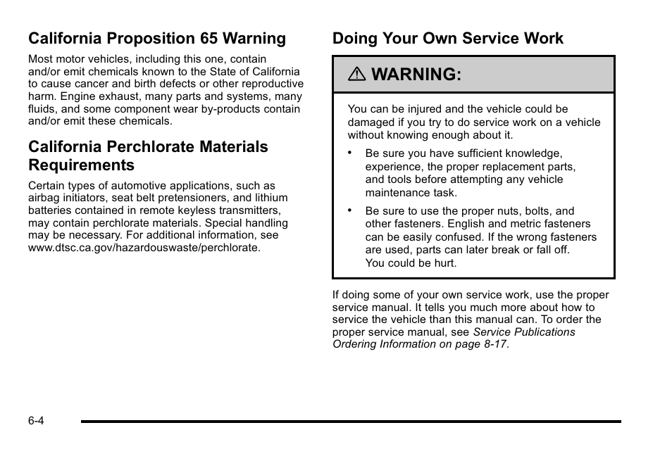 California proposition 65 warning, California perchlorate materials requirements, Doing your own service work | Requirements -4, Doing your own service work -4, Warning | Cadillac 2010 DTS User Manual | Page 324 / 486
