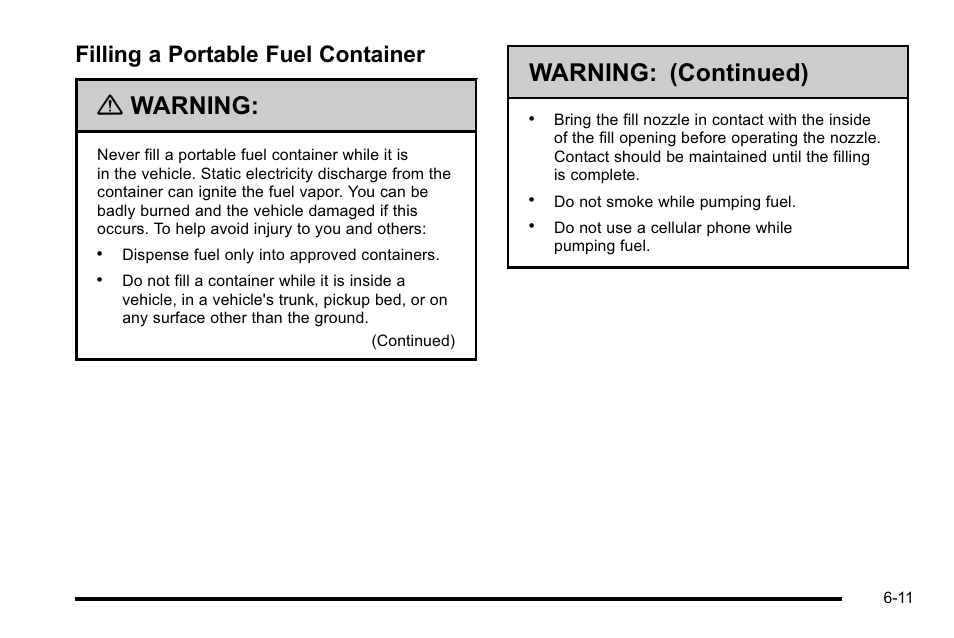 Filling a portable fuel container, Filling a portable fuel container -11, Warning | Warning: (continued) | Cadillac 2010 DTS User Manual | Page 331 / 486