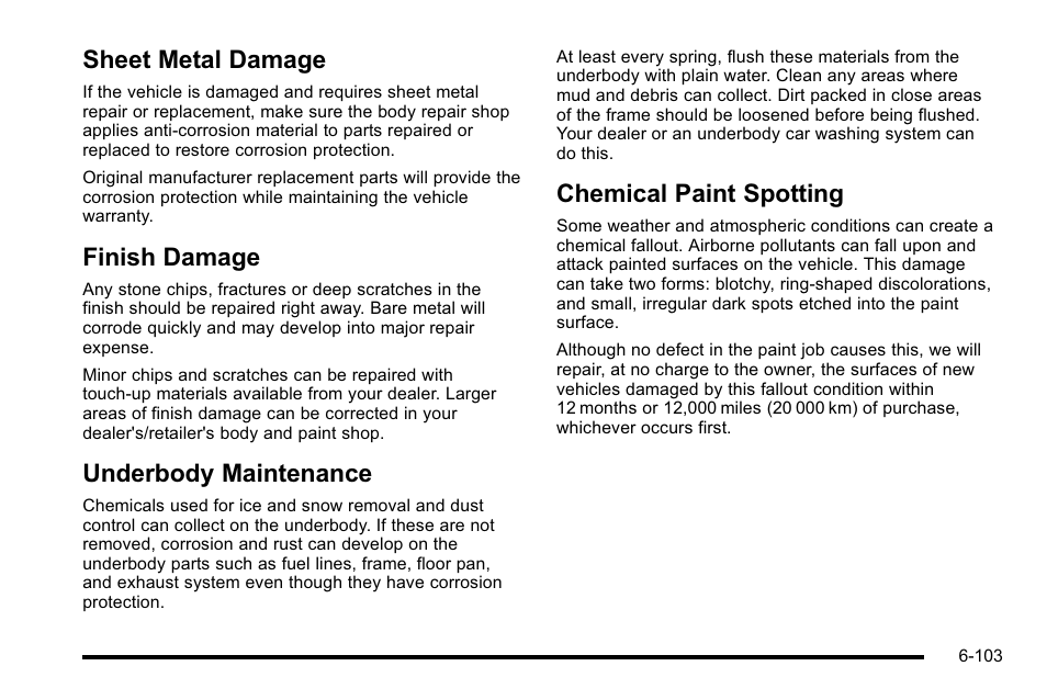Sheet metal damage, Finish damage, Underbody maintenance | Chemical paint spotting | Cadillac 2010 DTS User Manual | Page 423 / 486