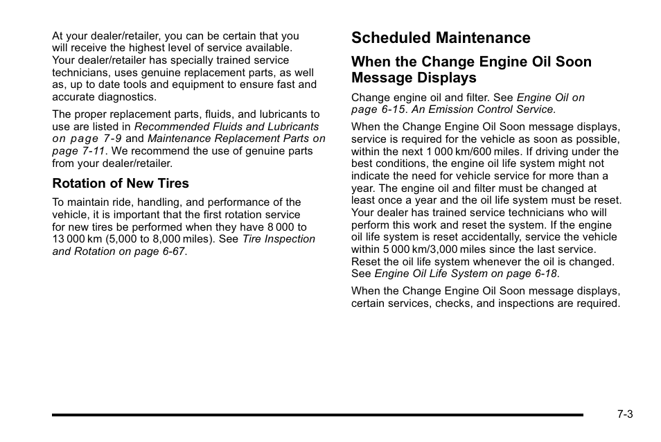 Scheduled maintenance, Scheduled maintenance -3, Engine | When the change engine oil soon message displays | Cadillac 2010 DTS User Manual | Page 437 / 486