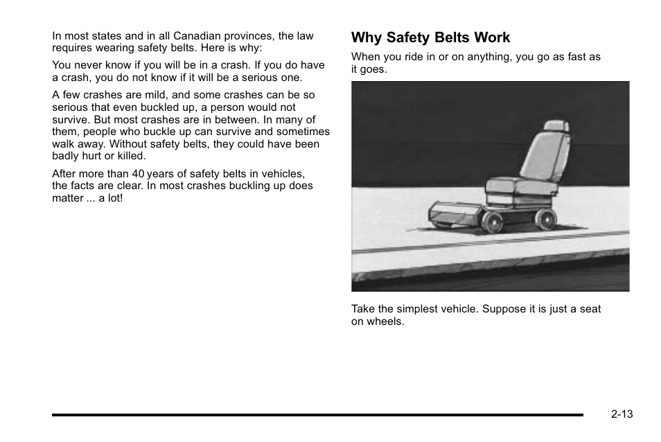 Why safety belts work | Cadillac 2010 DTS User Manual | Page 45 / 486