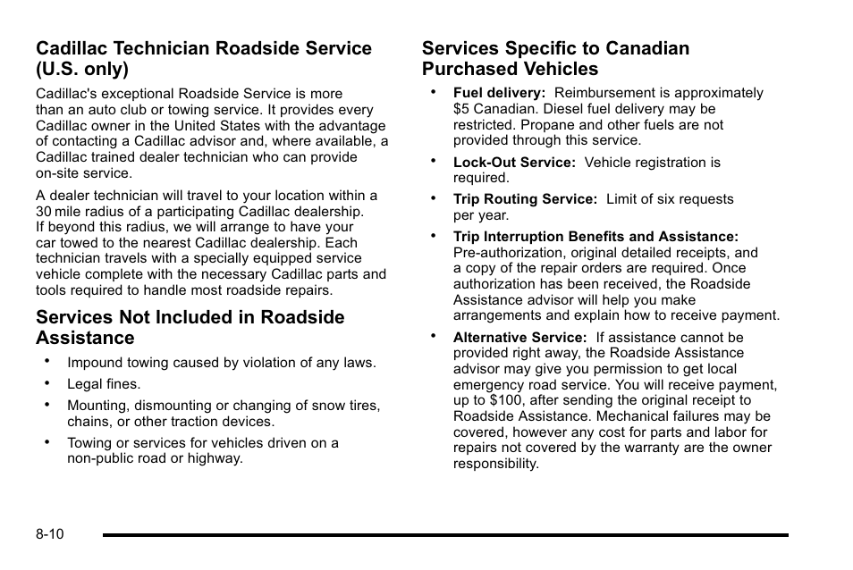 Cadillac technician roadside service (u.s. only), Services not included in roadside assistance, Services specific to canadian purchased vehicles | Cadillac 2010 DTS User Manual | Page 460 / 486