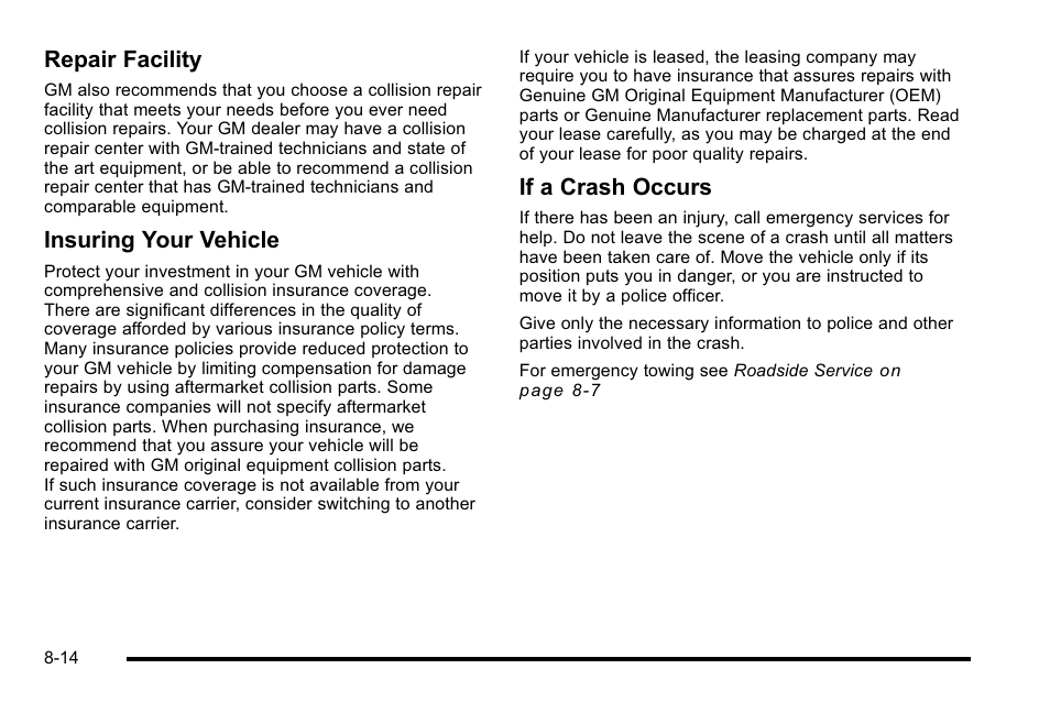 Repair facility, Insuring your vehicle, If a crash occurs | Cadillac 2010 DTS User Manual | Page 464 / 486