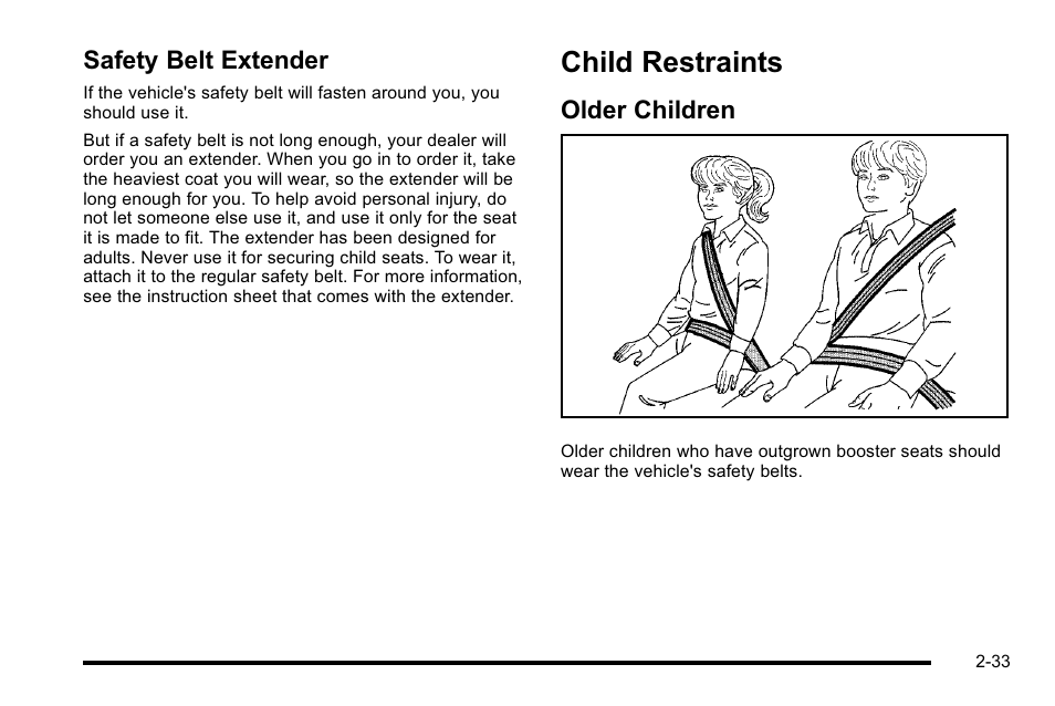 Safety belt extender, Child restraints, Older children | Child restraints -33, Warning lights, gauges, Safety belt extender -33, Older children -33 | Cadillac 2010 DTS User Manual | Page 65 / 486