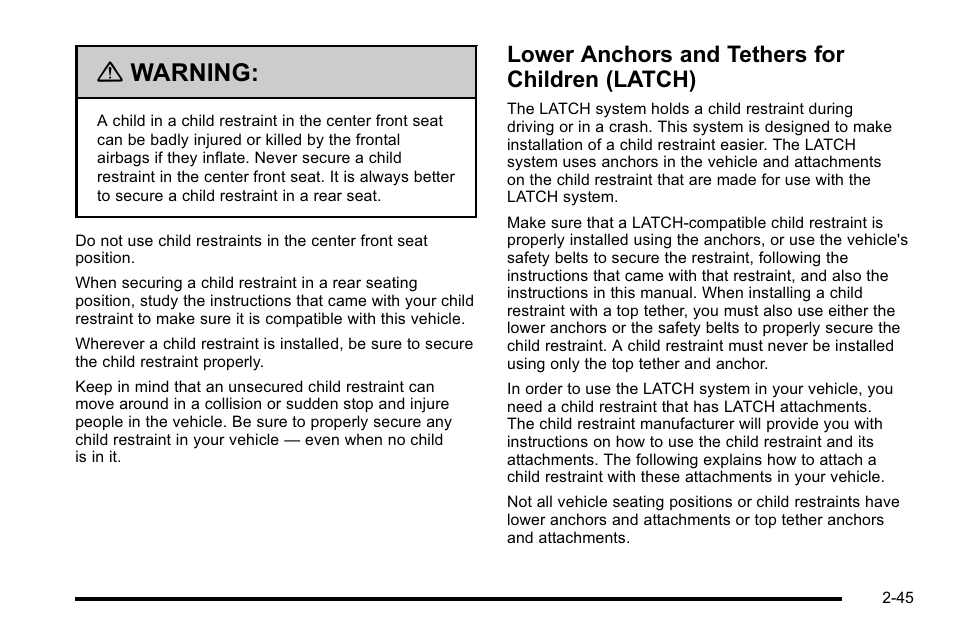 Lower anchors and tethers for children (latch), Lower anchors and tethers, For children (latch) -45 | Warning | Cadillac 2010 DTS User Manual | Page 77 / 486