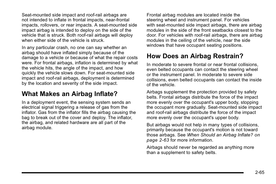 What makes an airbag inflate, How does an airbag restrain | Cadillac 2010 DTS User Manual | Page 97 / 486