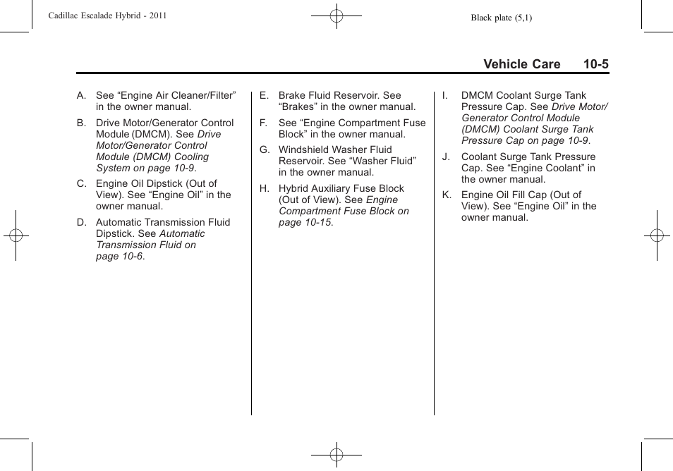 Vehicle care 10-5 | Cadillac 2011 Escalade Hybrid User Manual | Page 49 / 94