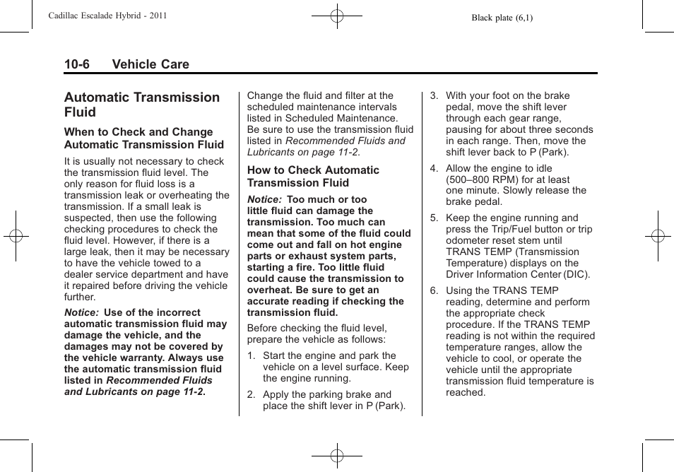 Automatic transmission fluid, Automatic transmission, Fluid -6 | 6 vehicle care | Cadillac 2011 Escalade Hybrid User Manual | Page 50 / 94