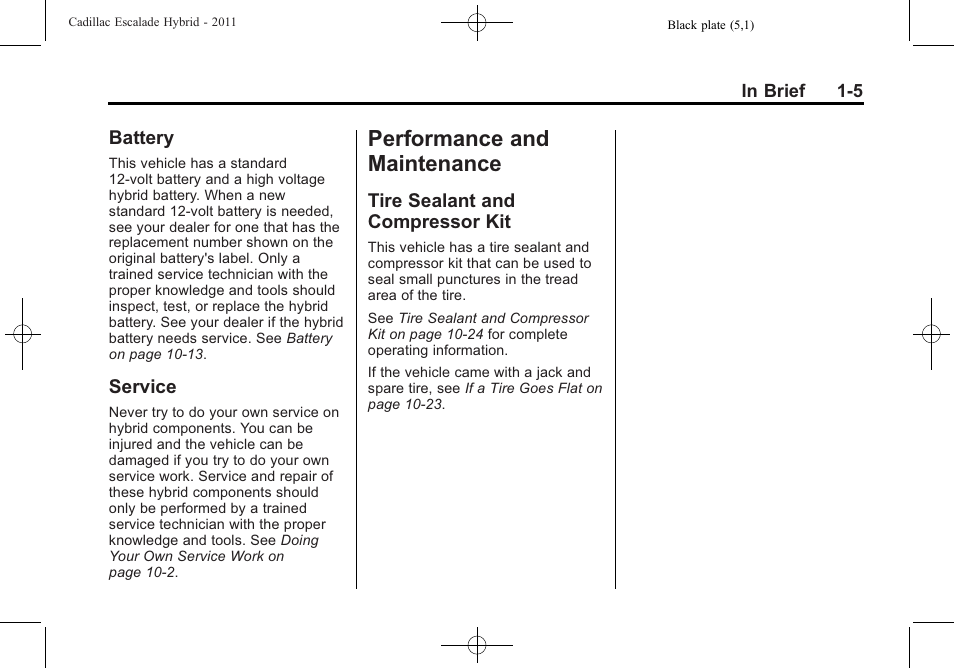 Battery, Service, Performance and maintenance | Tire sealant and compressor kit, Performance and, Maintenance -5, Vehicle, Battery -5 service -5, Tire sealant and, Compressor kit -5 | Cadillac 2011 Escalade Hybrid User Manual | Page 9 / 94