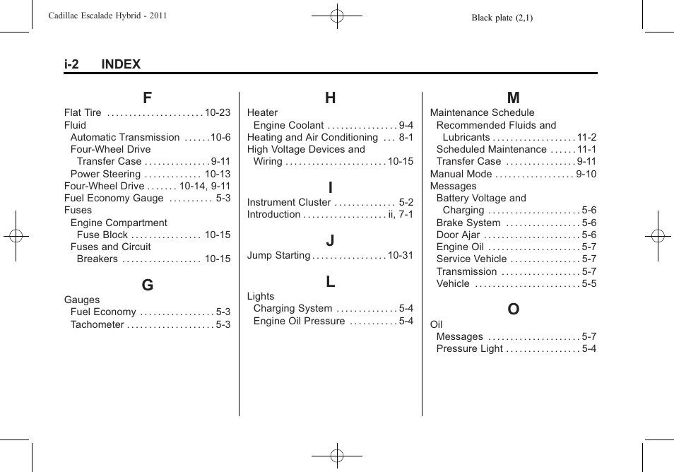 Index_f, Index_g, Index_h | Index_i, Index_j, Index_l, Index_m, Index_o | Cadillac 2011 Escalade Hybrid User Manual | Page 92 / 94