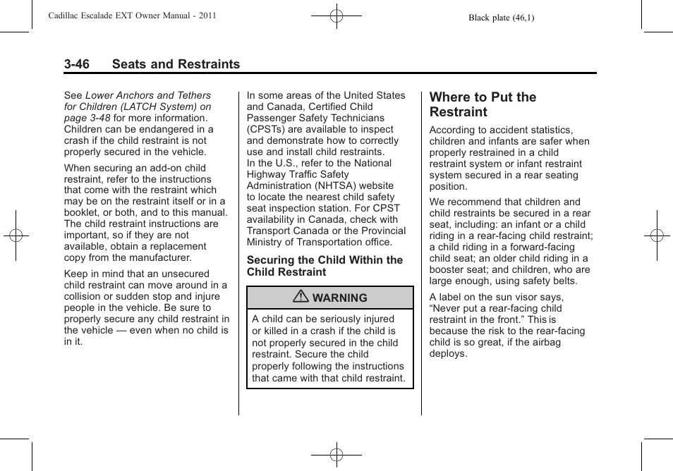 Where to put the restraint, Where to put the restraint -46 | Cadillac 2011 Escalade EXT User Manual | Page 102 / 508