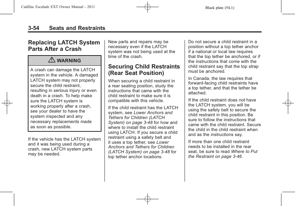 Replacing latch system parts after a crash, Securing child restraints (rear seat position), Replacing latch system | Parts after a crash -54, Securing child restraints, Rear seat position) -54 | Cadillac 2011 Escalade EXT User Manual | Page 110 / 508