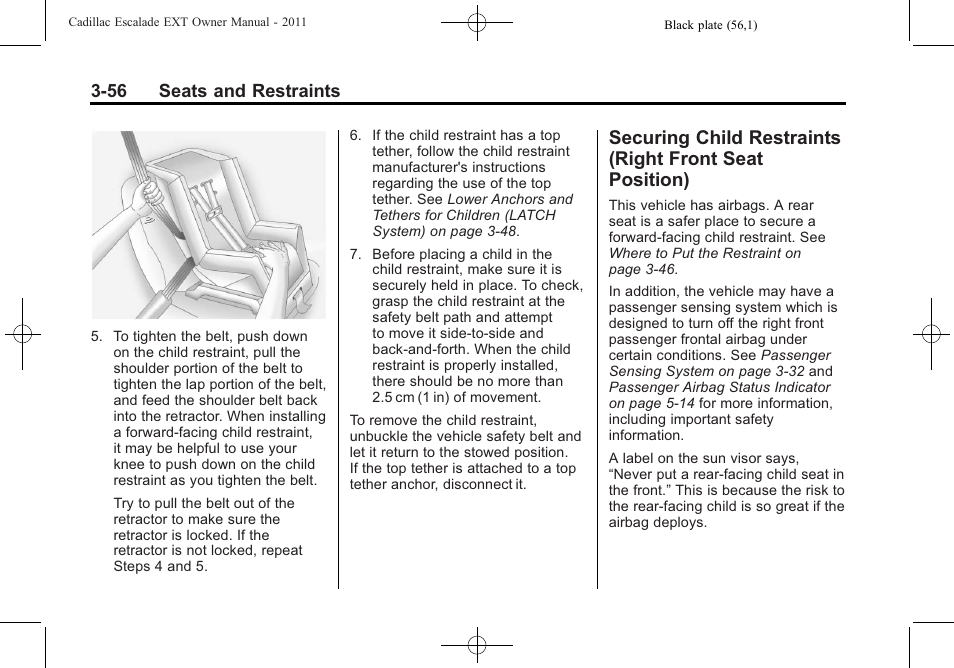 Securing child restraints, Front seat position) -56 | Cadillac 2011 Escalade EXT User Manual | Page 112 / 508