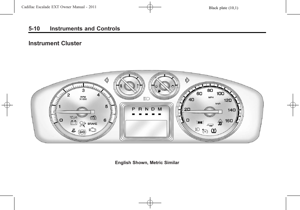 Instrument cluster, Instrument cluster on, Instrument cluster -10 | Cadillac 2011 Escalade EXT User Manual | Page 140 / 508