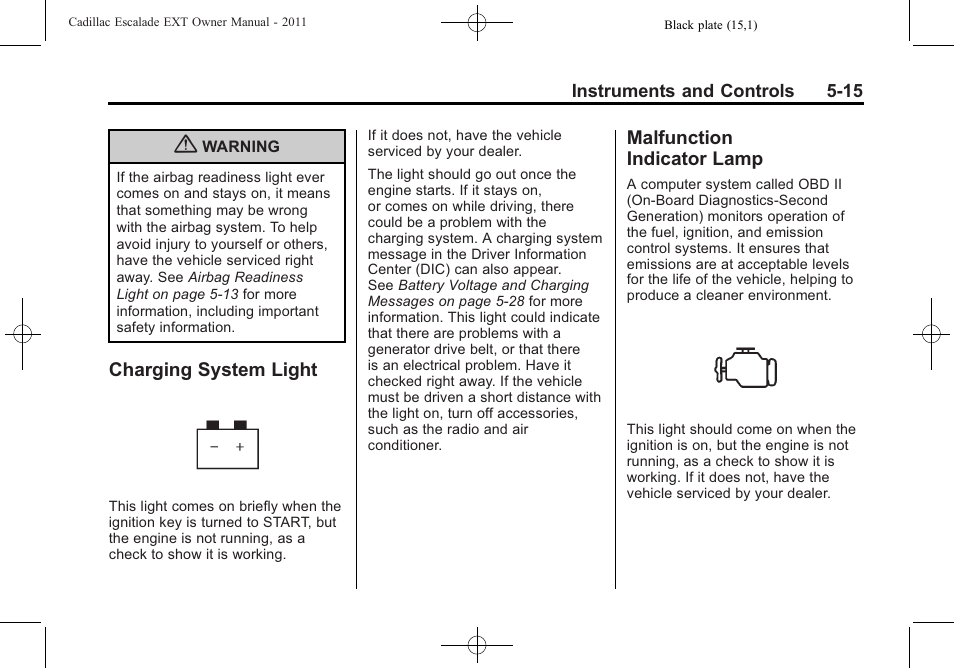 Charging system light, Malfunction indicator lamp, Charging system light -15 malfunction | Indicator lamp -15 | Cadillac 2011 Escalade EXT User Manual | Page 145 / 508