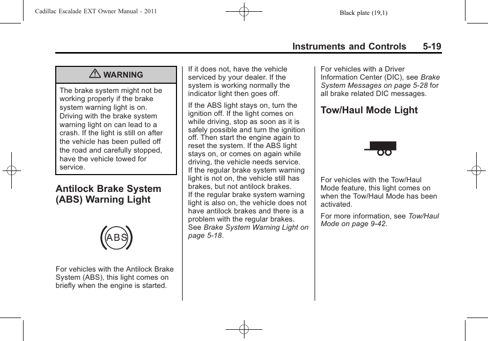 Antilock brake system (abs) warning light, Tow/haul mode light, Antilock brake system (abs) | Warning light -19, Tow/haul mode light -19 | Cadillac 2011 Escalade EXT User Manual | Page 149 / 508