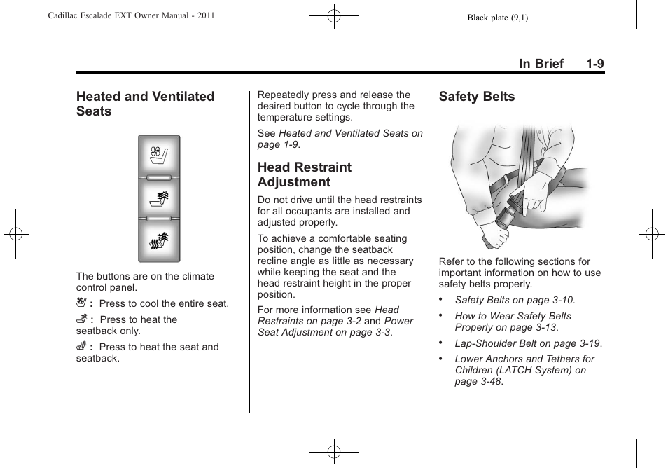 Heated and ventilated seats, Head restraint adjustment, Safety belts | Heated and ventilated, Seats -9, Head restraint adjustment -9, Safety belts -9 | Cadillac 2011 Escalade EXT User Manual | Page 15 / 508