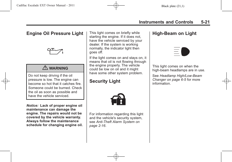 Engine oil pressure light, Security light, High-beam on light | Cadillac 2011 Escalade EXT User Manual | Page 151 / 508