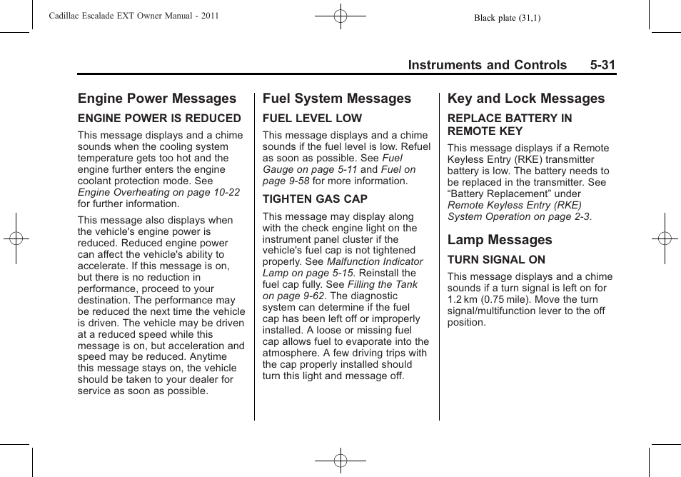 Engine power messages, Fuel system messages, Key and lock messages | Lamp messages | Cadillac 2011 Escalade EXT User Manual | Page 161 / 508