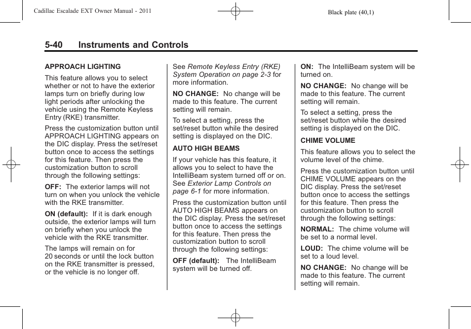 40 instruments and controls | Cadillac 2011 Escalade EXT User Manual | Page 170 / 508