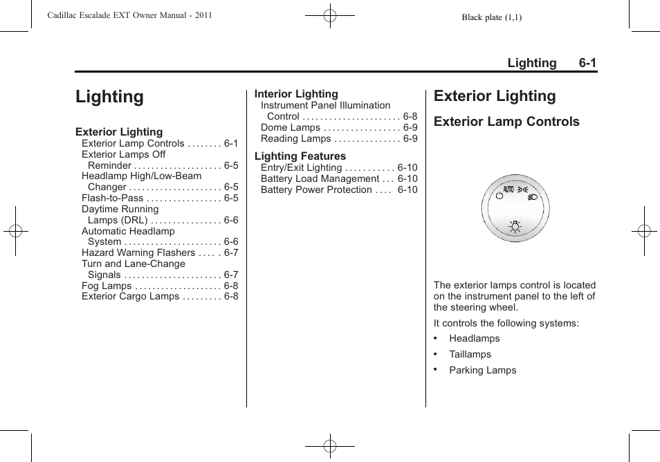 Lighting, Exterior lighting, Exterior lamp controls | Lighting -1, Exterior lighting -1, Cruise control, Exterior lamp controls on, Lighting 6-1 | Cadillac 2011 Escalade EXT User Manual | Page 181 / 508