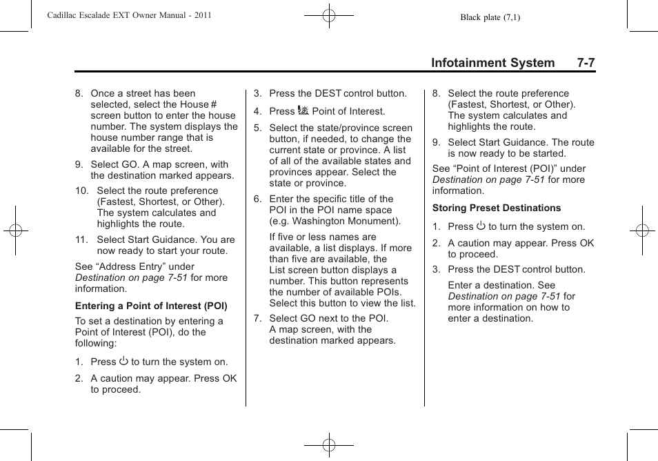 Infotainment system 7-7 | Cadillac 2011 Escalade EXT User Manual | Page 197 / 508