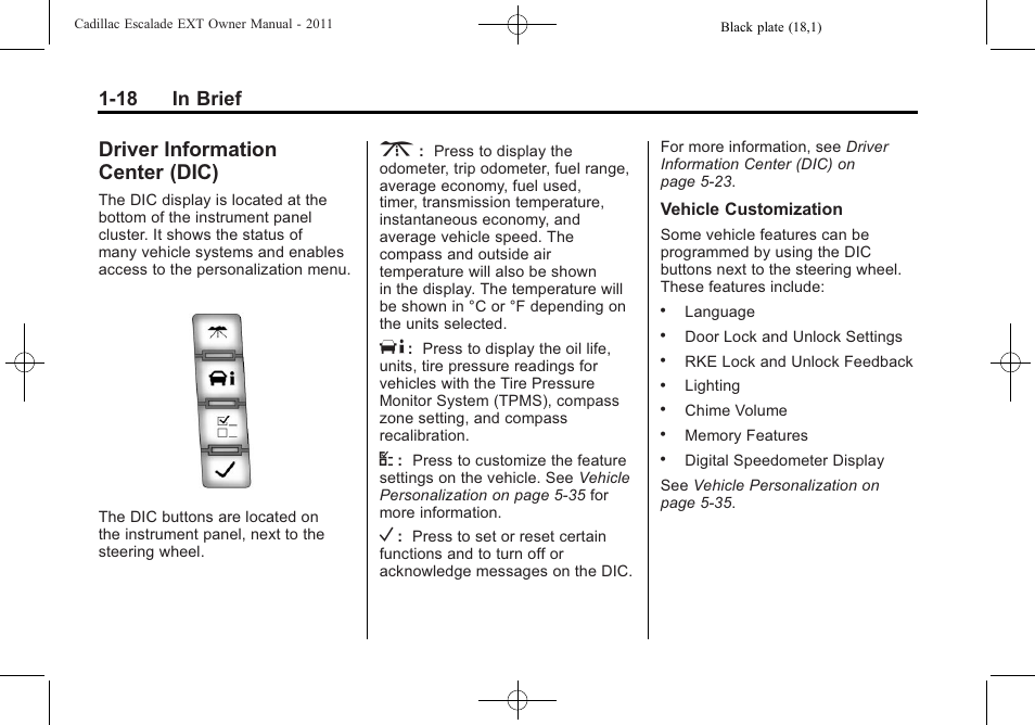 Driver information center (dic), Driver information, Center (dic) -18 | 18 in brief | Cadillac 2011 Escalade EXT User Manual | Page 24 / 508