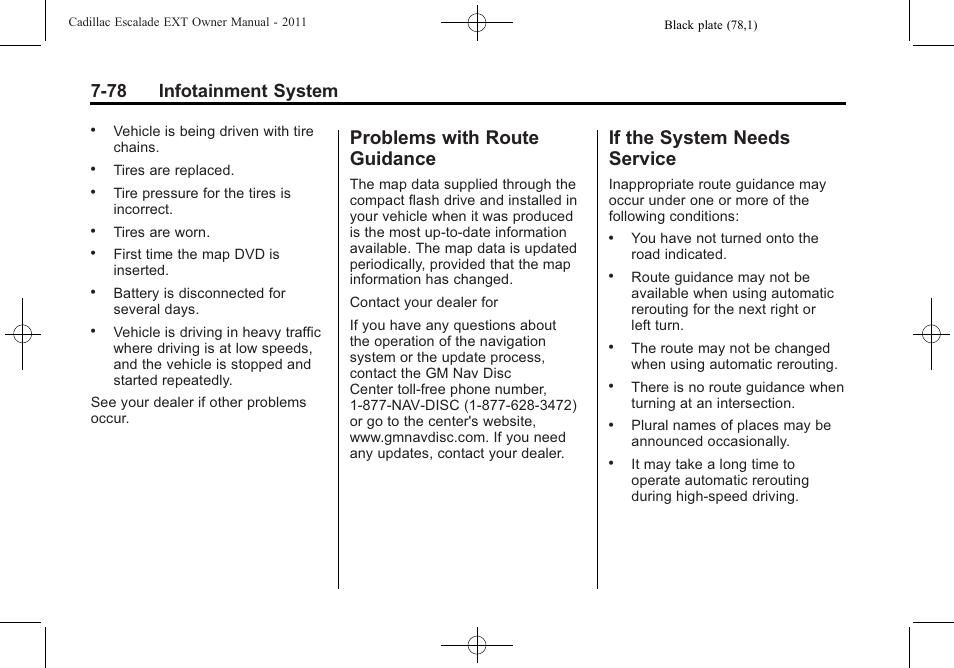 Problems with route guidance, If the system needs service, Problems with route | If the system needs, 78 infotainment system | Cadillac 2011 Escalade EXT User Manual | Page 268 / 508